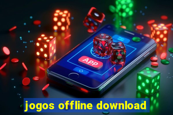 jogos offline download